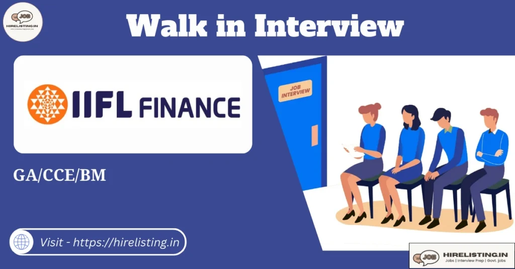 Walk in Interview at IIFL Finance