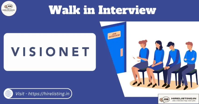 Walk in Interview at Visionet